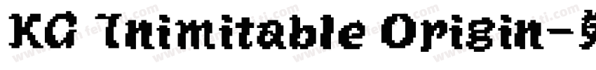 KG Inimitable Origin字体转换